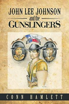 portada John lee Johnson and the Gunslingers (en Inglés)