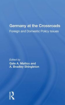 portada Germany at the Crossroads: Foreign and Domestic Policy Issues (in English)