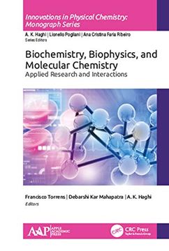 portada Biochemistry, Biophysics, and Molecular Chemistry: Applied Research and Interactions (Innovations in Physical Chemistry) (en Inglés)