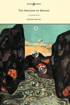 portada the dreamer of dreams - illustrated by edmund dulac