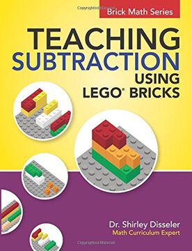 portada Teaching Subtraction Using Lego® Bricks (en Inglés)