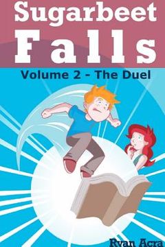 portada Sugarbeet Falls - Volume 2: The Duel