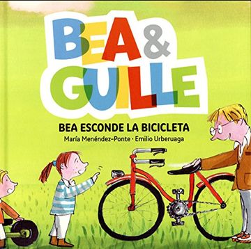 portada Bea & Guiller # 4 bea Esconde la Bicicleta  (Bea y Guille)
