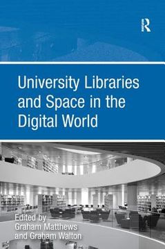 portada university libraries and space in the digital world (en Inglés)