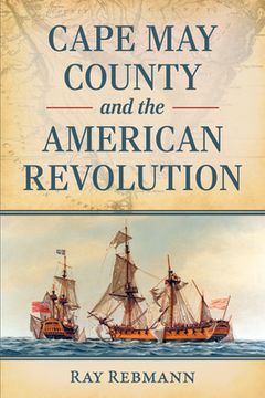 portada Cape May County and the American Revolution (en Inglés)