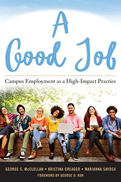 portada A Good Job: Campus Employment as a High-Impact Practice