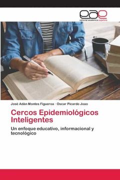 portada Cercos Epidemiológicos Inteligentes: Un Enfoque Educativo, Informacional y Tecnológico (in Spanish)
