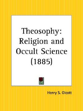 portada theosophy: religion and occult science (en Inglés)