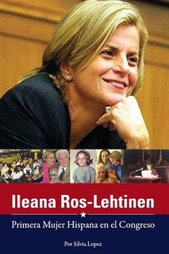 portada Ileana Ros-Lehtinen: Primera Mujer Hispana en el Congreso