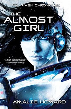 portada The Almost Girl (The Riven Chronicles)
