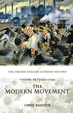 portada The Oxford English Literary History: Volume 10: The Modern Movement (1910-1940) (en Inglés)
