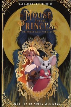portada The Mouse and the Princess: Princess Eleanor's Curse (New Edition) (en Inglés)