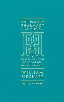 portada The Poetry Pharmacy Returns: More Prescriptions for Courage, Healing and Hope (en Inglés)