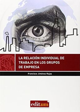portada Relación Individual de Trabajo en los Grupos de Empresa,La (Editum Derecho) (in Spanish)