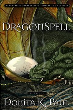 portada Dragonspell: A Fantastic Journey of Discovery for all Ages (Dragonkeeper Chronicles) (in English)