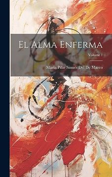 portada El Alma Enferma; Volume 1