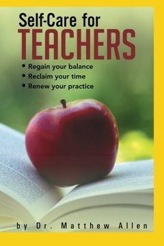 portada Self-Care for Teachers: Regain your Balance Reclaim your Time Renew your Practice