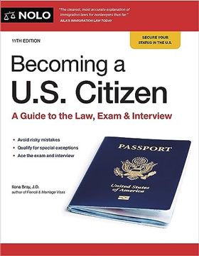 portada Becoming a U. S. Citizen: A Guide to the Law, Exam & Interview (in English)