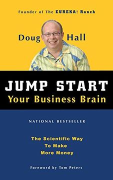 portada Jump Start Your Business Brain: Scientific Ideas and Advice That Will Immediately Double Your Business Success Rate (en Inglés)