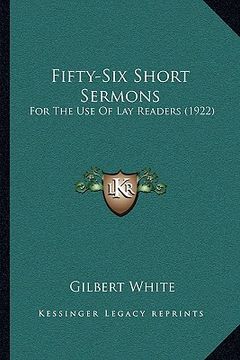 portada fifty-six short sermons: for the use of lay readers (1922) (en Inglés)