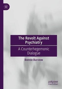 portada The Revolt Against Psychiatry: A Counterhegemonic Dialogue (en Inglés)