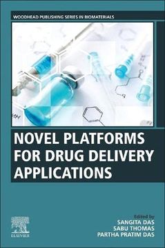portada Novel Platforms for Drug Delivery Applications (Woodhead Publishing Series in Biomaterials) (en Inglés)