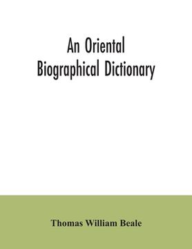 portada An oriental biographical dictionary (en Inglés)