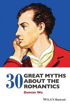 portada 30 Great Myths About the Romantics (en Inglés)