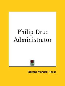 portada philip dru: administrator