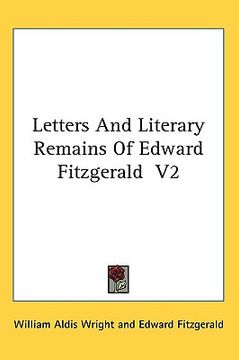 portada letters and literary remains of edward fitzgerald v2 (en Inglés)