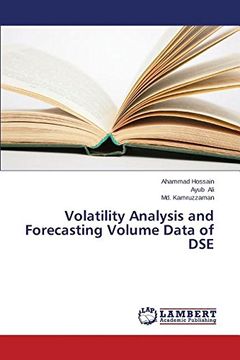 portada Volatility Analysis and Forecasting Volume Data of DSE