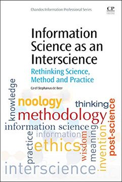 portada Information Science as an Interscience: Rethinking Science, Method and Practice (Chandos Information Professional Series) (en Inglés)