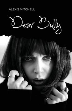 portada Dear Bully (en Inglés)