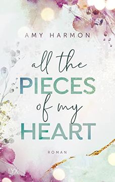 portada All the Pieces of my Heart (Laws of Love, Band 3) (en Alemán)