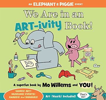 portada We Are in an ART-ivity Book! (Elephant & Piggie) (in English)