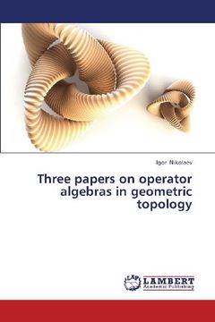 portada Three Papers on Operator Algebras in Geometric Topology