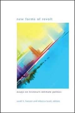 portada New Forms of Revolt: Essays on Kristeva's Intimate Politics