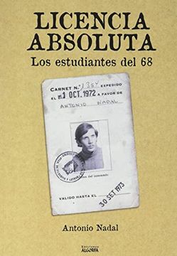portada Licencia Absoluta: Los Estudiantes del 68 (in Spanish)