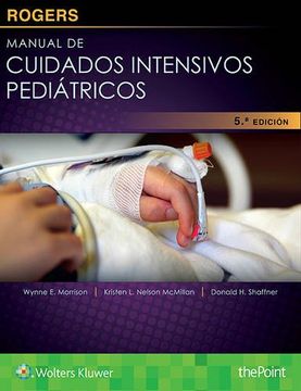 portada Rogers. Manual de Cuidados Intensivos Pediatricos