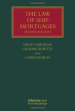 portada The Law of Ship Mortgages (en Inglés)