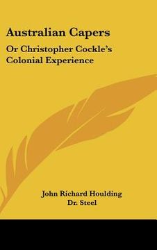 portada australian capers: or christopher cockle's colonial experience (en Inglés)