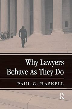 portada Why Lawyers Behave as They do (New Perspectives on Law, Culture, and Society) (in English)