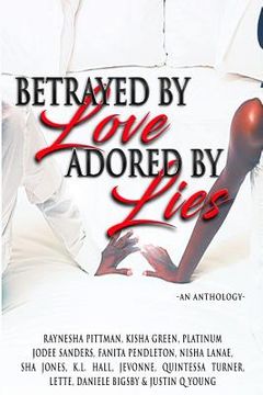 portada Betrayed By Love Adored By Lies (en Inglés)