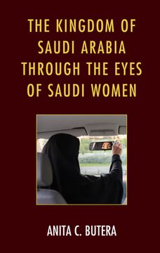 portada The Kingdom of Saudi Arabia through the Eyes of Saudi Women (en Inglés)