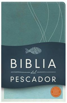 portada Rvr 1960 Biblia Del Pescador, Azul Petróleo Símil Piel: Evangelismo Discipulado Ministerio (spanish Edition)