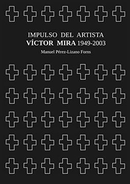 portada Impulso del Artista Víctor Mira 1949-2003 (in Spanish)