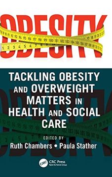 portada Tackling Obesity and Overweight Matters in Health and Social Care (en Inglés)
