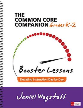 portada The Common Core Companion: Booster Lessons, Grades K-2: Elevating Instruction day by day (Corwin Literacy) (in English)