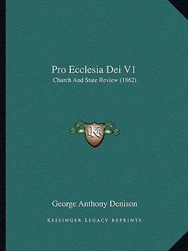 portada pro ecclesia dei v1: church and state review (1862) (in English)