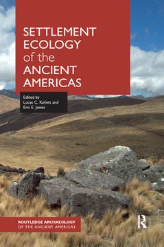 portada Settlement Ecology of the Ancient Americas (Routledge Archaeology of the Ancient Americas) (en Inglés)